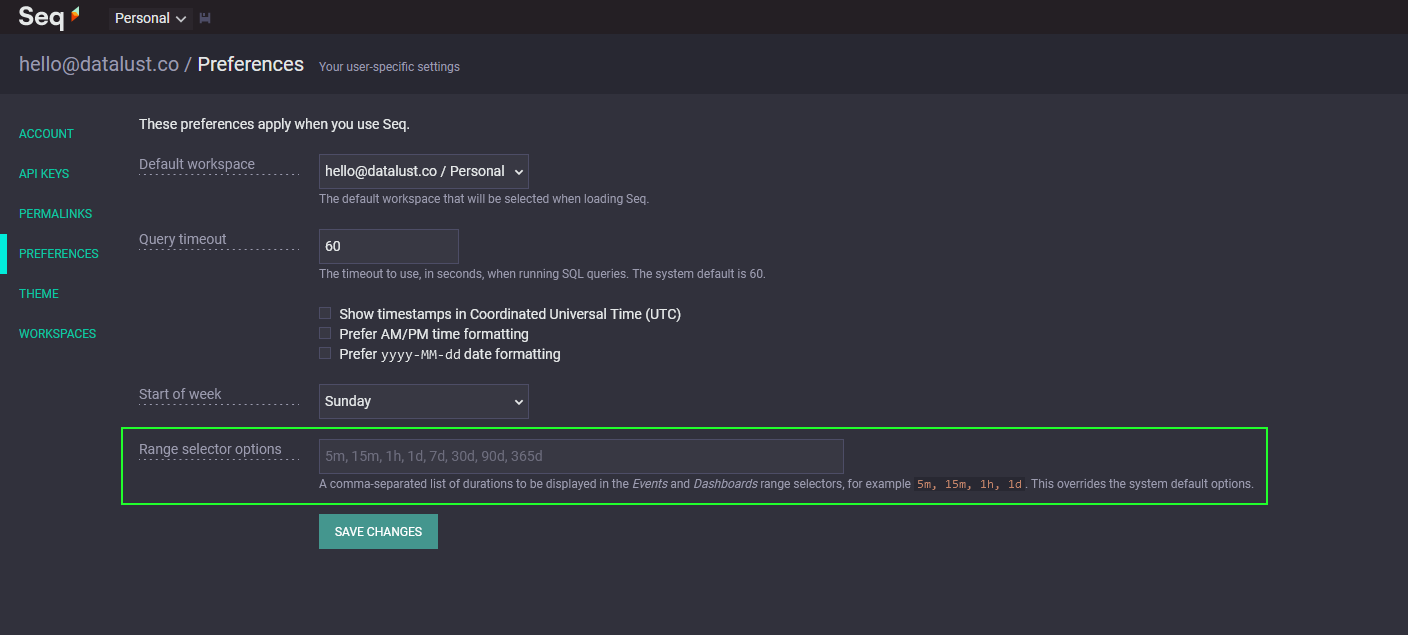 Seq User Preferences screen with new Range selector options input, showing "5m, 15m, 1h, 1d, 7d, 30d, 90d, 365d"